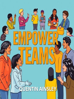 cover image of Empower Teams